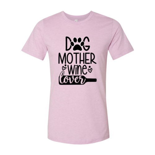 Dog Mother Wine Lover Shirt