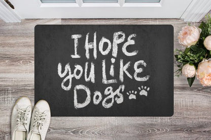 Espero que te guste el felpudo de perros